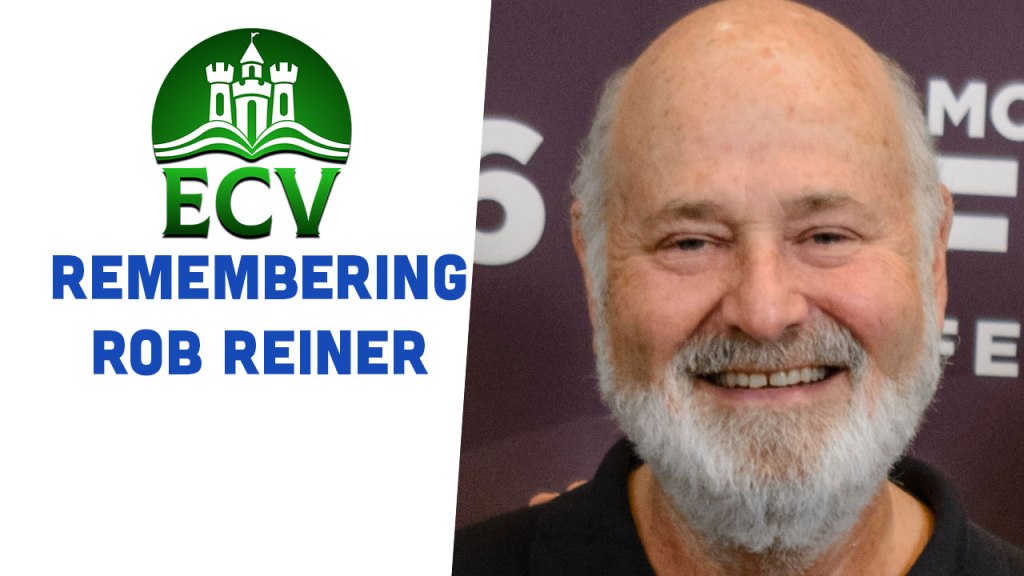 ECV Podcast – Remembering Rob&nbsp;Reiner